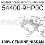 544009HP0C Genuine Nissan Member Compl Front Suspension 54400-9HP0C. Fixed Price $355.67.