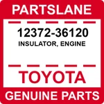 12372-36120 Toyota Oem Genuine Insulator, Engine. Fixed Price $65.79.