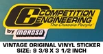 Competition Engineering By Moroso Vintage Original Vinyl Decal Sticker. Fixed Price $7.94.