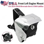 Front Left Side Engine Mount 84175583 For 14-18 Sliverado Sierra 1500 Cadillac. Fixed Price $50.09.