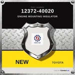 Genuine Toyota Engine Mounting Insulator 12372-40020. Fixed Price $187.50.