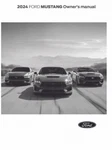 2024 Ford Mustang Owner's Manual. Fixed Price $60.00.