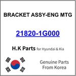 Genuine 21820-1G000 Bracket Assy-eng Mtg For Hyundai / Kia. Fixed Price $29.99.