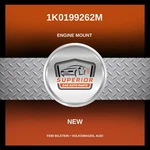 Febi Bilstein Volkswagen Engine Mount 1K0199262M. Fixed Price $84.99.