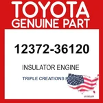 Toyota Genuine 1237236120 Insulator Engine 12372-36120 Oem. Fixed Price $57.89.