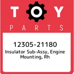 12305-21180 Toyota Insulator Sub-assy, Engine Mounting, Rh 1230521180, New Genui. Fixed Price $278.23.