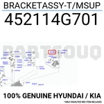 452114G701 Genuine Hyundai Kia Bracketassy-t/msup. Fixed Price $70.19.