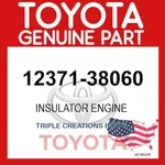 Genuine Toyota 12371-38060 Insulator Engine Mounting Rear NO.1 1237138060 Oem. Fixed Price $83.87.