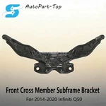Front Cross Member Subframe Bracket 544B2JK51B Fits For 2014-2020 Infiniti Q50. Fixed Price $151.99.