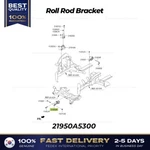 Genuine Roll Rod Bracket 21950A5300 For Hyundai Elantra Gt. Fixed Price $109.00.