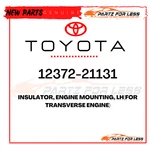 12372-21131 Toyota Genuine Insulator, Engine Mounting, Lh 1237221131 New Oem. Fixed Price $207.17.